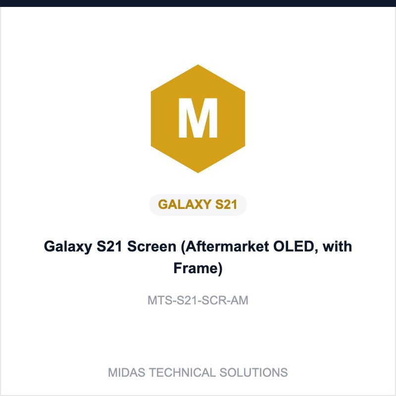 Galaxy S21 Screen (Aftermarket OLED, with Frame)