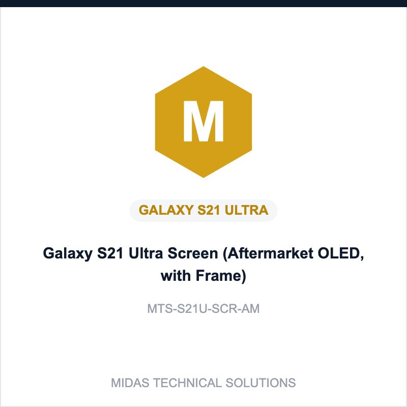 Galaxy S21 Ultra Screen (Aftermarket OLED, with Frame)