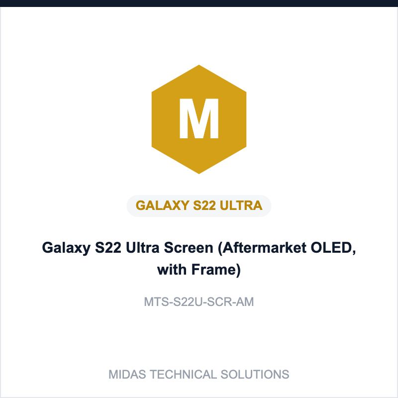 Galaxy S22 Ultra Screen (Aftermarket OLED, with Frame)